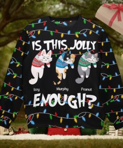 Is This Jolly Enough   Hanging Cat 2   Personalized Ugly Sweater