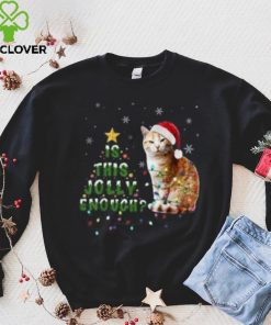 Is This Jolly Enough Santa Cat Light Christmas Shirt 4 Is This Jolly Enough Santa Cat Light Christmas Shirt