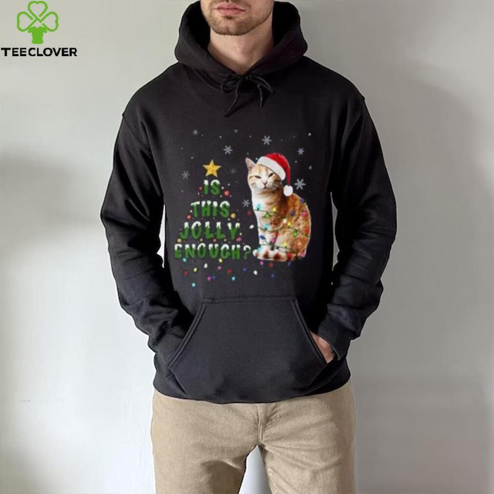 Is This Jolly Enough Santa Cat Light Christmas Shirt Is This Jolly Enough Santa Cat Light Christmas Shirt