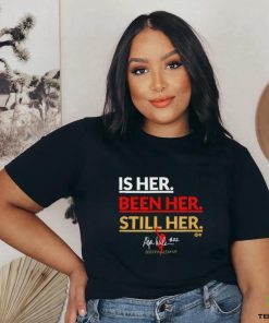 Is her. been her. still her Shirt