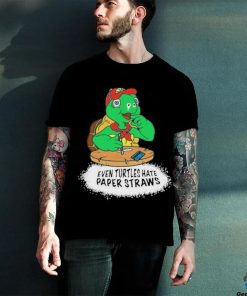 Isaac Butterfield Even Turtles Hate Paper Straws Long Sleeve T Shirt