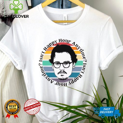 Isn’t Happy Hour Anytime Shirt, Johnny deep Support hoodie, sweater, longsleeve, shirt v-neck, t-shirt