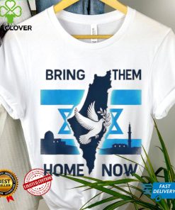 Israel Bring Them Home Now Shirt