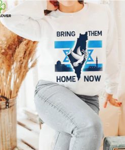 Israel Bring Them Home Now Shirt 2 Israel Bring Them Home Now Shirt