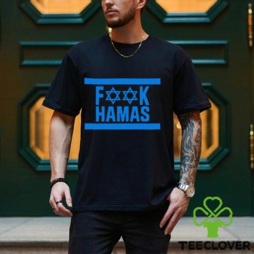 Israel Fuck Hamas Shirt