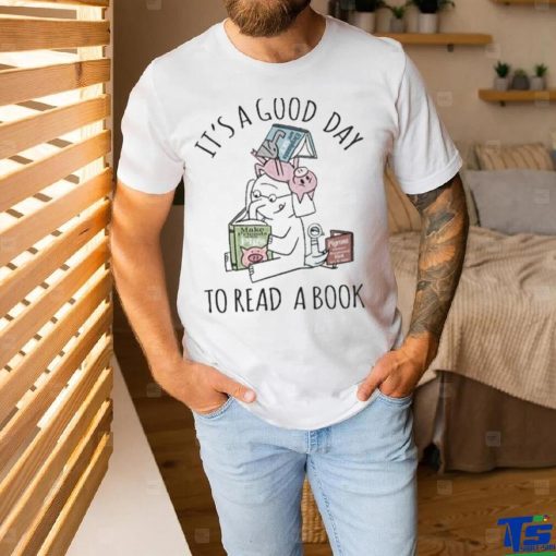 It A Good Day To Read Elephant And Piggie Shirt