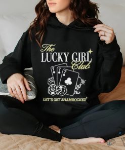 It Girl The Lucky Girl Club Shirt