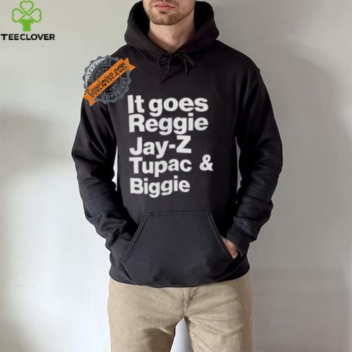 It Goes Reggie Jay Z Tupac And Biggie Shirt Eminem Lyric Shirt Rap God Shirt Rap God T Shirt Hip Hop Tee Eminem Shirt