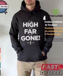 It Is High It Is Far It Is Gone 1989 2024 T shirt