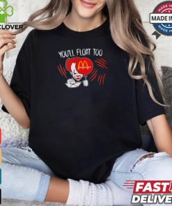 It Pennywise McDonald’s you’ll float too Halloween shirt
