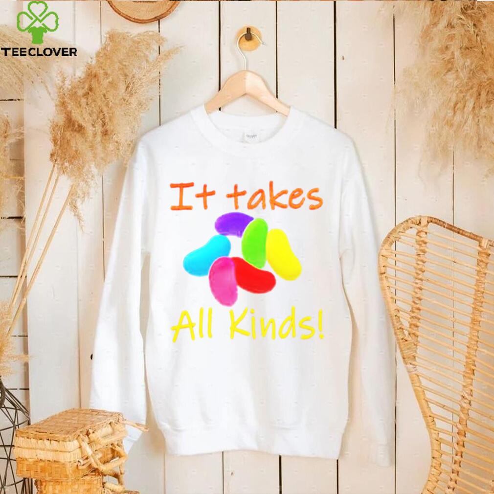 It Takes All Kinds Shirt