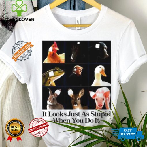 It looks just as stupid when you do it Trump ear Bandage shirt