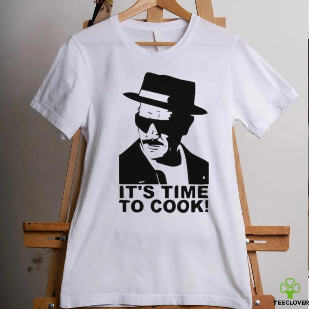 It’S Time To Cook t shirt It’S Time To Cook t shirt