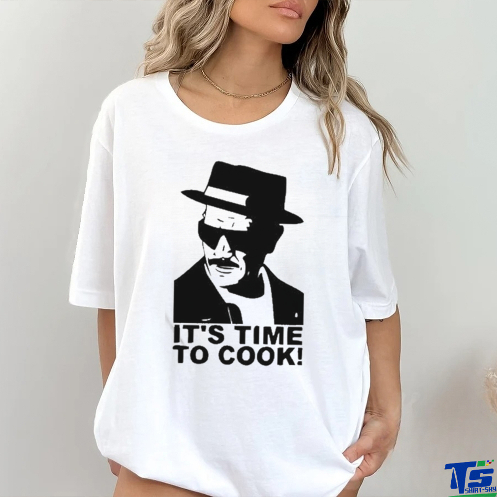 It’S Time To Cook t shirt It’S Time To Cook t shirt