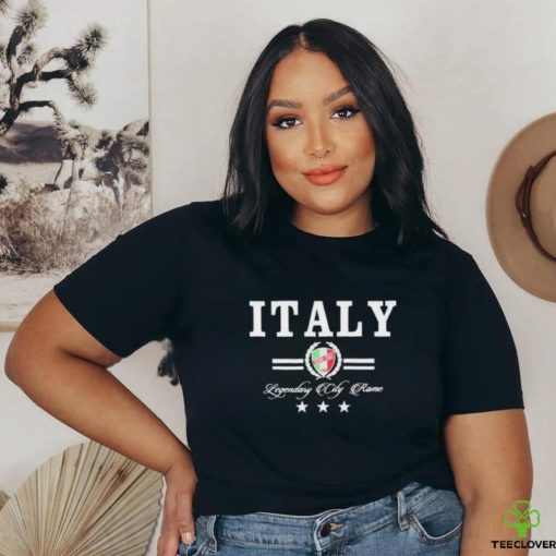 Italy Legendary City Rome Shirt