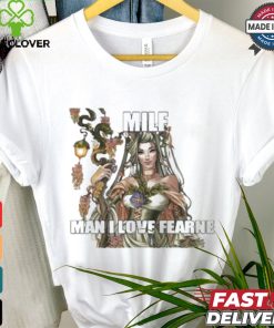 Itextedbeca Milf Man I Love Fearne T shirt