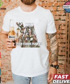 Itextedbeca Milf Man I Love Fearne T shirt