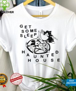 Ithinkihatemyself Get Some Sleep Haunted House Shirt