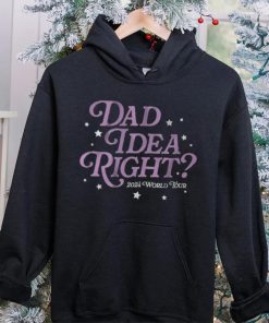 It's A Dad Idea Right 2024 World Tour T Shirt