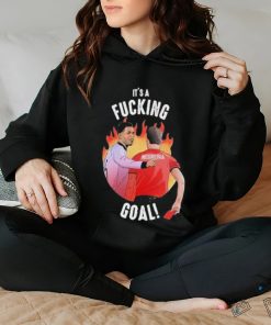 It’s A Fucking Goal Negreira shirt