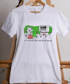It’s A Good Day For Some Melee Shirt 3 It’s A Good Day For Some Melee Shirt