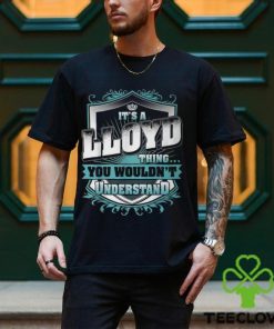 Its A Lloyd Thing You Wouldnt Understand Classic T Shirt