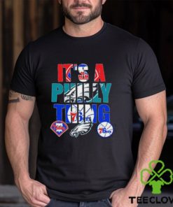 It’s A Philly Thing Phillies Eagles 76ers Sport Tee