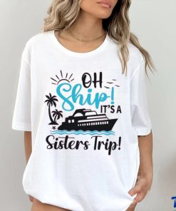 It's A Sister's Trip Cruise Women's Graphic shirt 2 It's A Sister's Trip Cruise Women's Graphic shirt