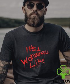 It's A Wonderfull Life Shirt