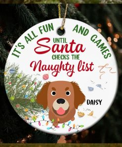 It’s All Fun And Games, Gift For Dog Lover, Personalized Ornament, Naughty Dog Ornament, Christmas Gift