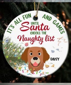 It’s All Fun And Games, Gift For Dog Lover, Personalized Ornament, Naughty Dog Ornament, Christmas Gift