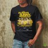 It’s Always Sunny in Philadelphia 18th Anniversary 2005 – 2023 Thank You For The Memories T Shirt