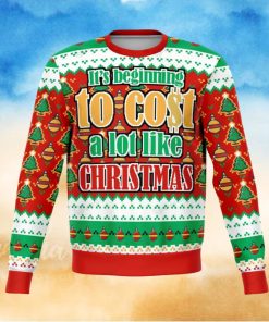 Its Beginning To Cost A Lot Funny Christmas Ugly Wool Knitted Sweater