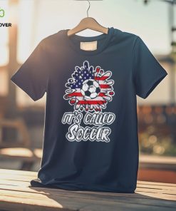Its Called Soccer T Shirt Funny Futbol T Shirt NFL
