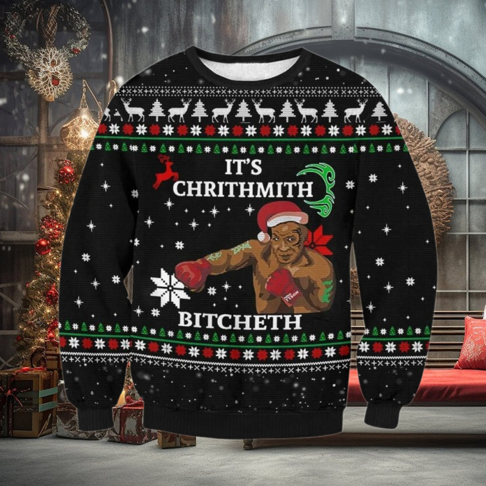 It’s Chrithmith Bitcheth Ugly Sweater It’s Chrithmith Bitcheth Ugly Sweater