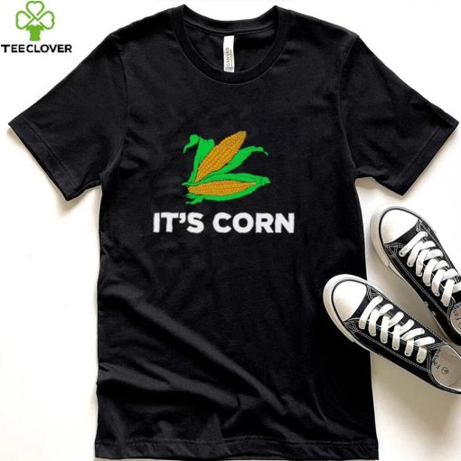 It’s Corn art shirt