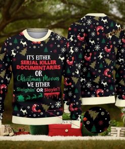 Its Either Serial Killer Documentaries 3D Funny Ugly Sweater, Funny Family Gift Ideas