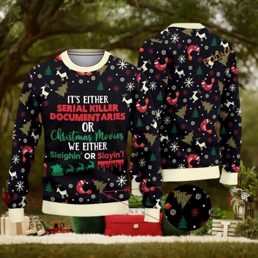 Its Either Serial Killer Documentaries 3D Funny Ugly Sweater, Funny Family Gift Ideas