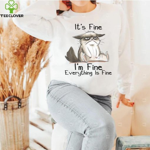 It’s Fine I’m Fine Everything Is Fine Funny Black Cat Gifts T Shirt