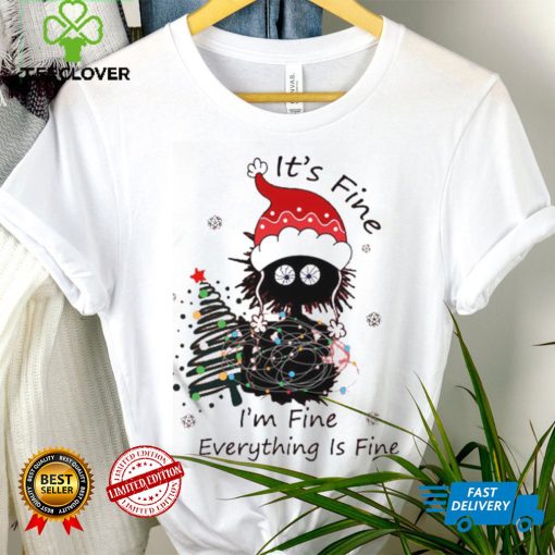 Its Fine Im Fine Everything Is Fine Funny Christmas Cat Shirt