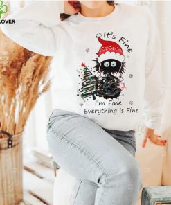 Its Fine Im Fine Everything Is Fine Funny Christmas Cat Shirt