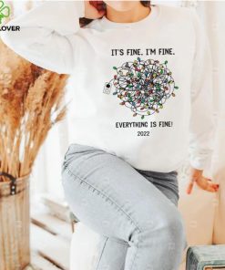 It’s Fine I’m Fine Light Everything Is Fine 2022 Shirt