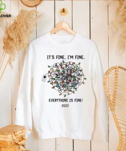 It’s Fine I’m Fine Light Everything Is Fine 2022 Shirt