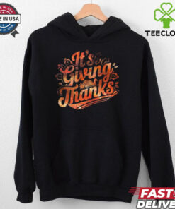 It’s Giving Thanks t shirt 2 It’s Giving Thanks t shirt