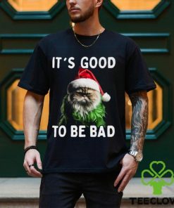 It’s Good To Be Bad Funny Cat Christmas T hoodie, sweater, longsleeve, shirt v-neck, t-shirt