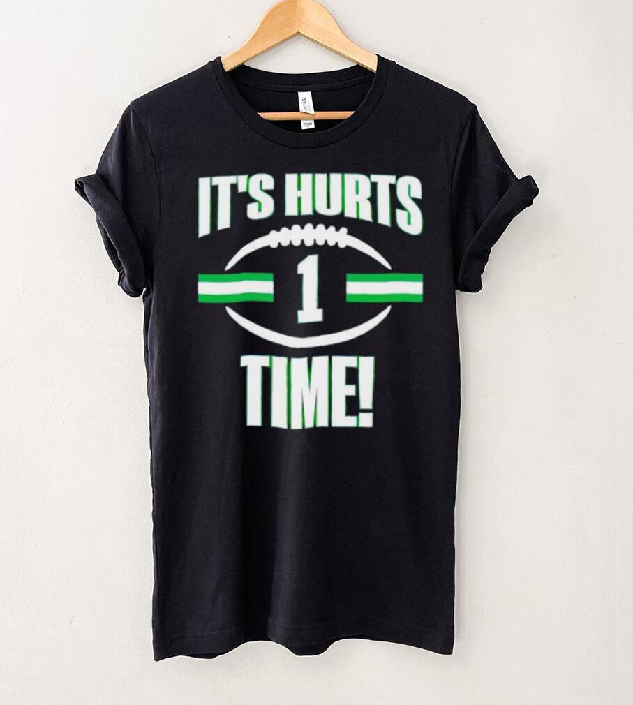 It’s Hurts time shirt