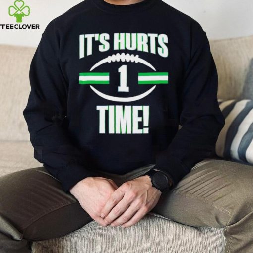 It’s Hurts time hoodie, sweater, longsleeve, shirt v-neck, t-shirt