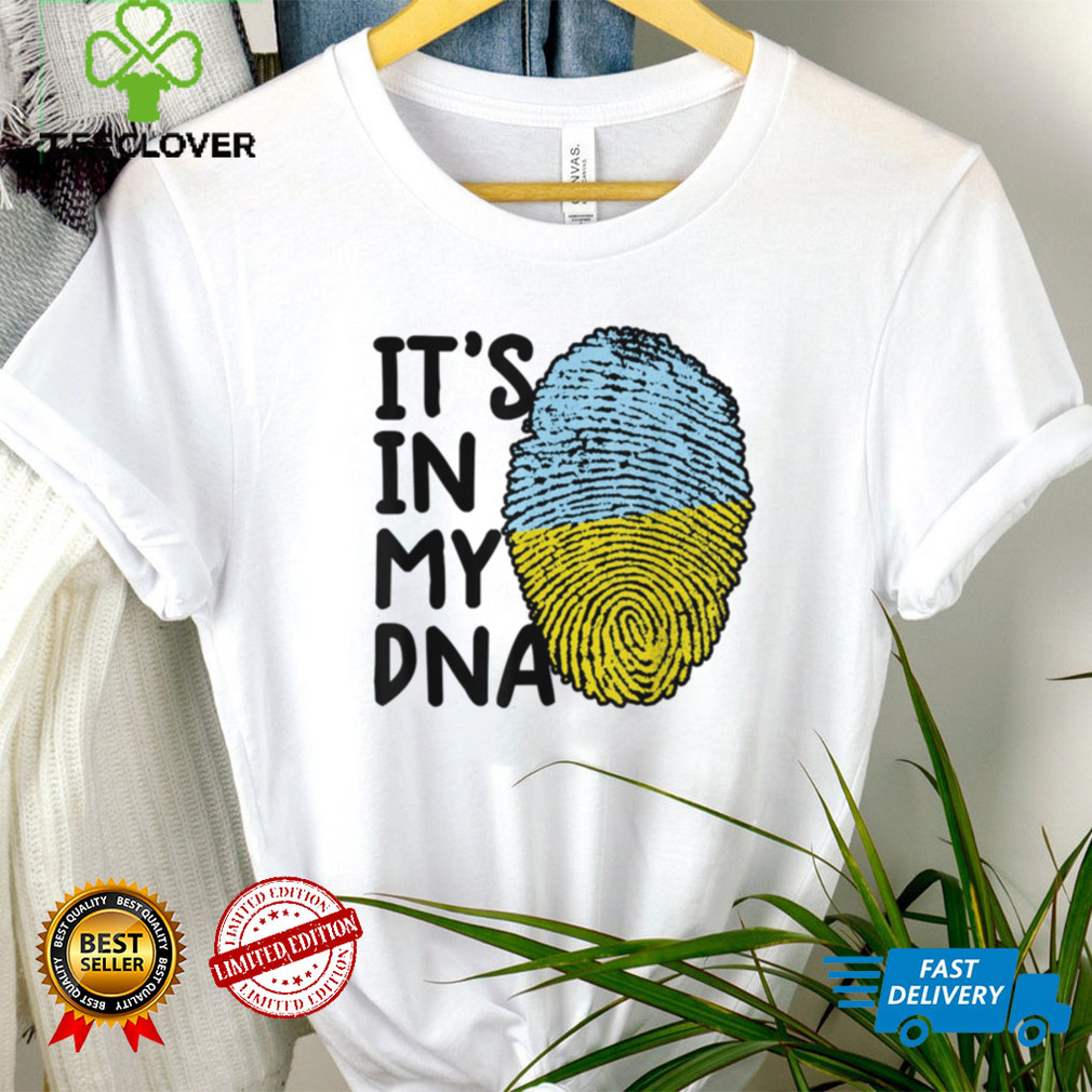 It’s In My DNA Ukraine Ukrainian Ukraine flag Ukraine Tee Shirt