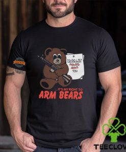 It's My Right To Arm Bears Shirt