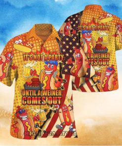It’s Not A Party Until A Weiner Comes Funnt Hawaiian Shirt